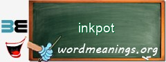 WordMeaning blackboard for inkpot